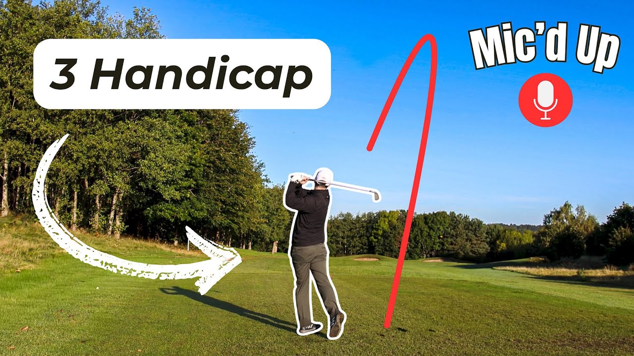 How Does a 3 Handicap Play Golf? (Every Shot)