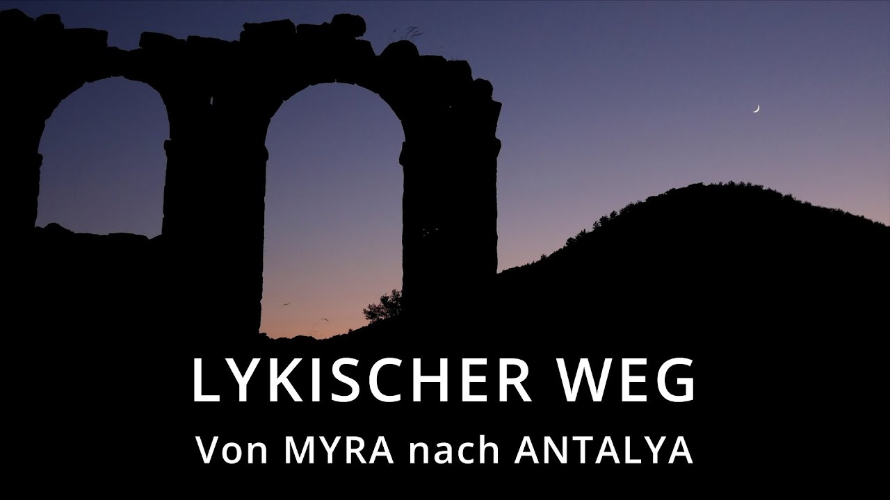 Lycian Way. Lykischer Weg 2: Von Myra nach Antalya. Trekking. Hiking. Wandern. Türkei. Turkey. Doku.