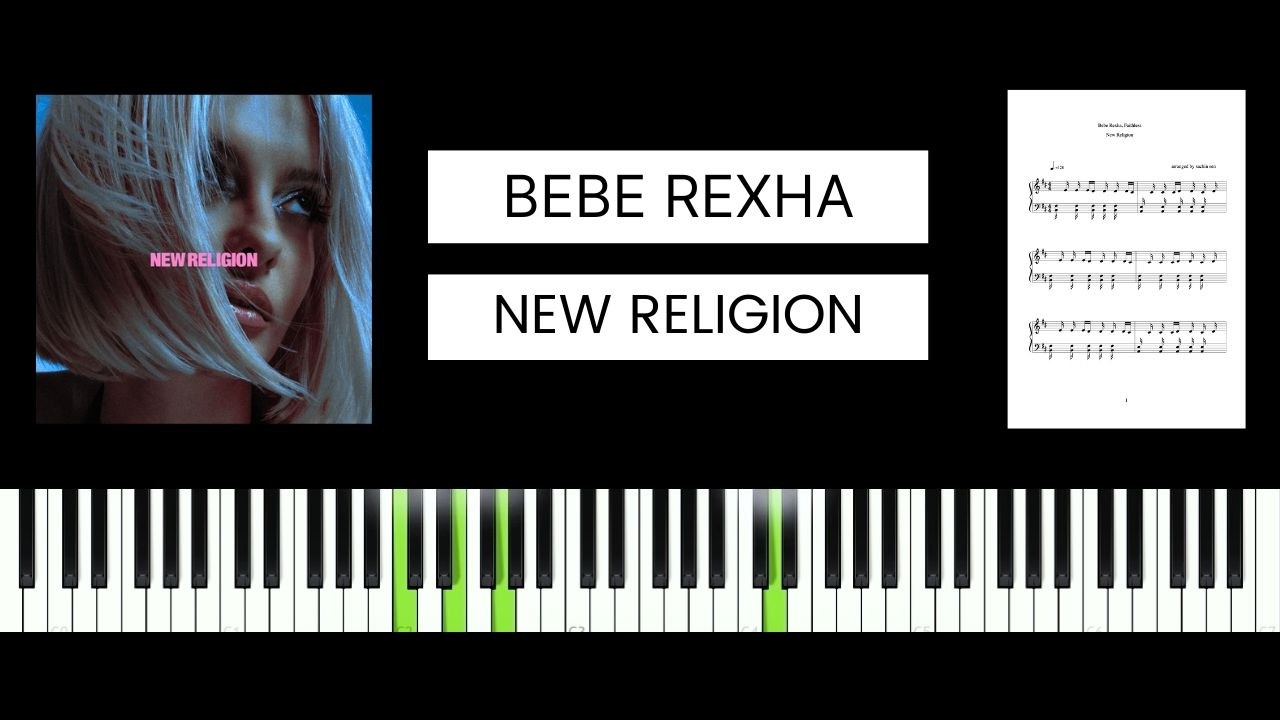 Bebe Rexha, Faithless - New Religion (BEST PIANO TUTORIAL & COVER)