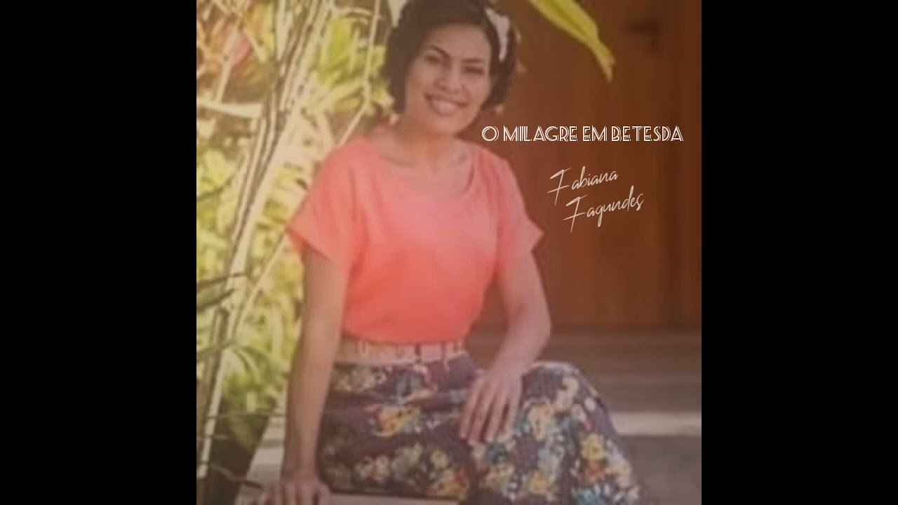 O Milagre Em Betesda __ @ComposiçõesFabianaFagundes