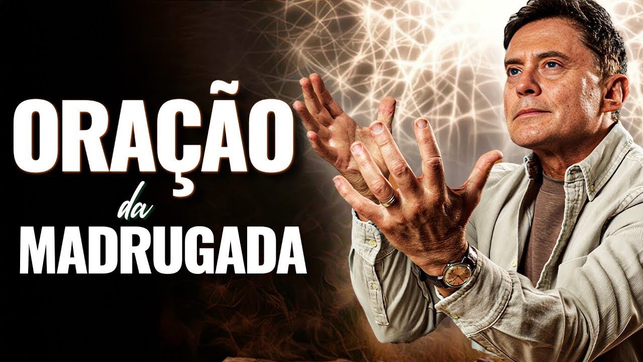 Oração da Madrugada de Hoje com Fábio Teruel