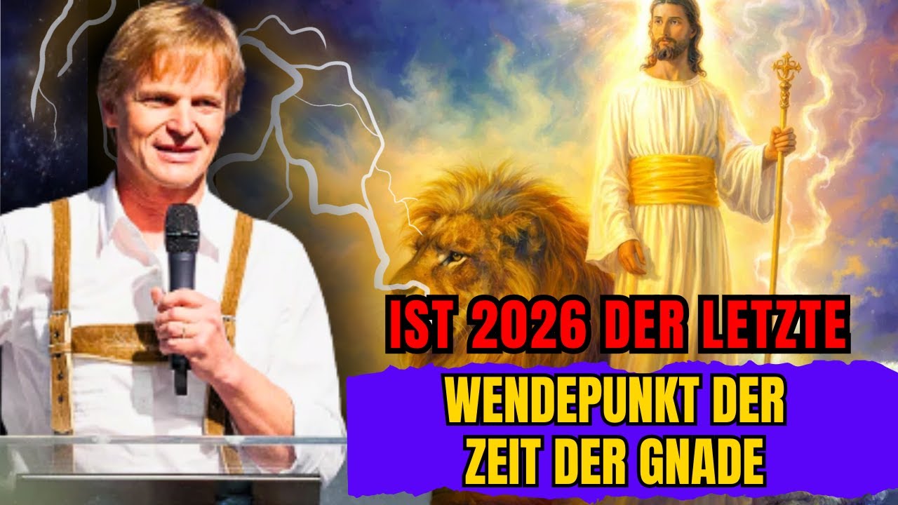 Ist 2026 der Letzte Wendepunkt der Zeit der Gnade? - Hans Peter Royer Predigt