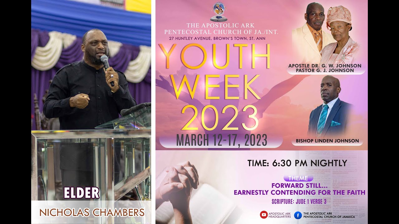 Elder Nicholas Chambers at The Apostolic Ark Pentecostal Church of Jamaica- Youth Week 2023