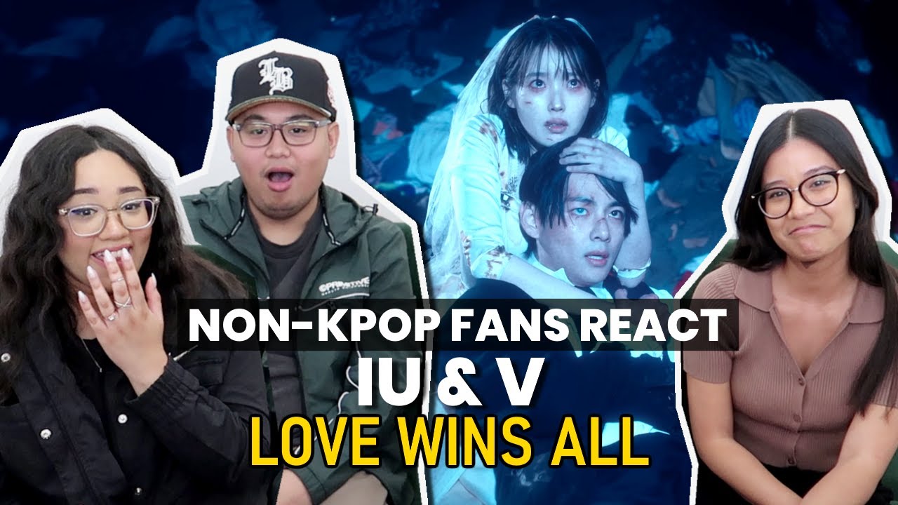 Non-kpop fans react to IU 'Love wins all' MV | They were shocked!