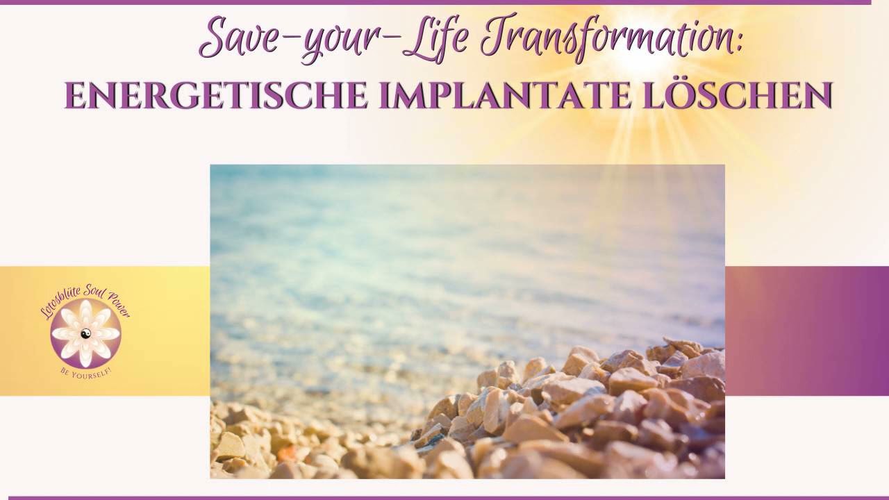Löse energetische Implantate in deinem Energiesystem mit dieser Meditation in nur 8 Minuten