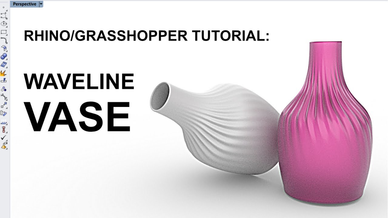Rhino / Grasshopper Product Design Tutorial: Waveline Vase