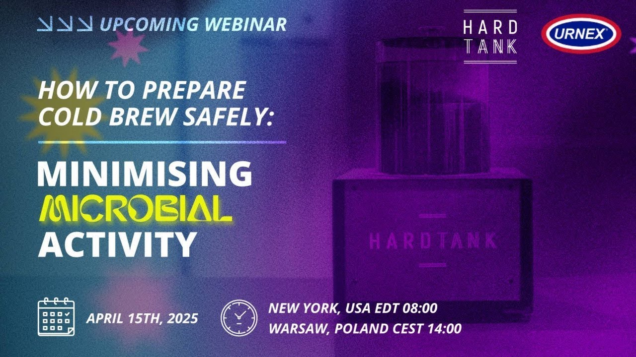 Hardtank Webinar | Safe Cold Brew: Minimizing Microbial Risk