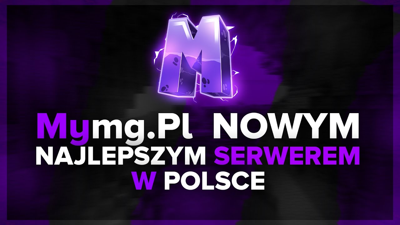 🥳Nowy NAJLEPSZY SERWER POLSKI🥳MYMG.PL🥳