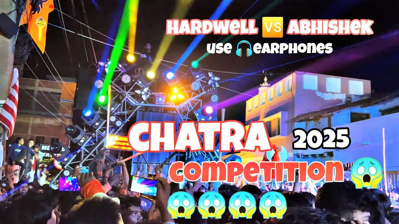 चतरा में हुआ DJ Competition 😱.(Hardwell VS Abhishek) 2025 Use 🎧earphones! Chatra Ramnavami#chatra