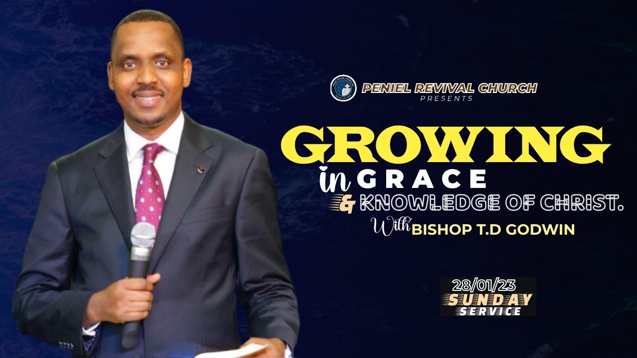 GROWING IN GRACE AND KNOWLEDGE | GUKURIRA MUBUNTU NOKUMENYA KRISTO WITH BISHOP T.D. GODWIN 28/1/2024