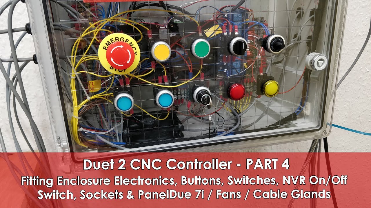 #56 Fitting Enclosure Electronics, Buttons, Switches & PanelDue 7i - Duet CNC Controller P4