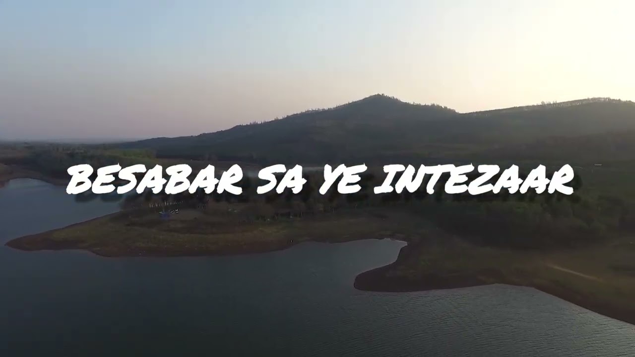 SONG BESABAR SA YE INTEZAAR