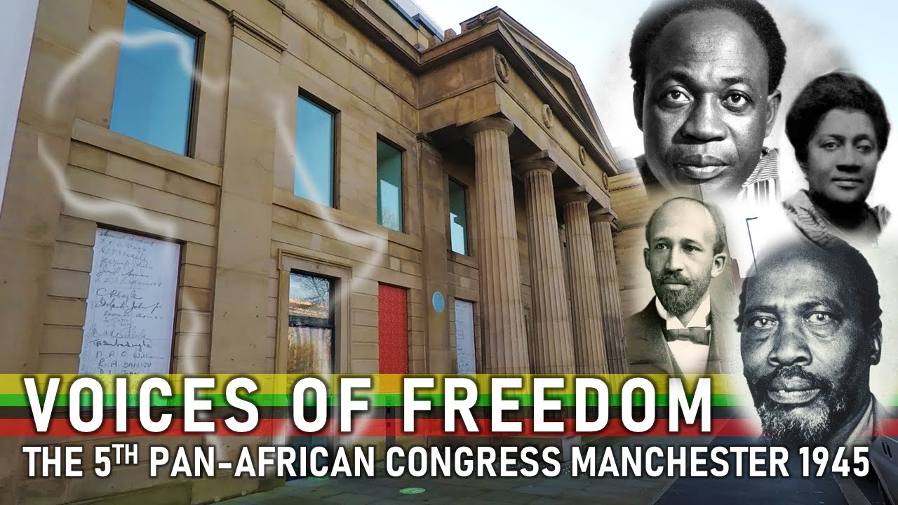 The Manchester meeting that changed world history: The 5th Pan-African Congress 1945