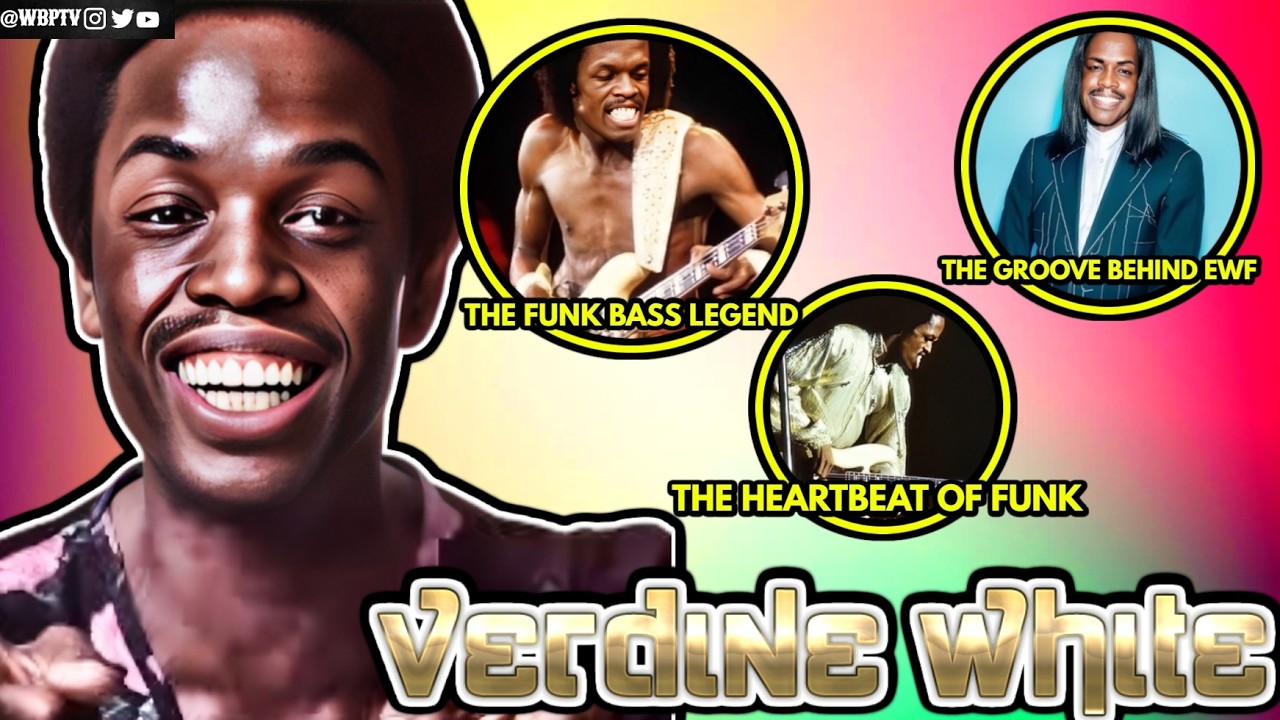 Verdine White: The Bass Genius Who Changed Funk Forever