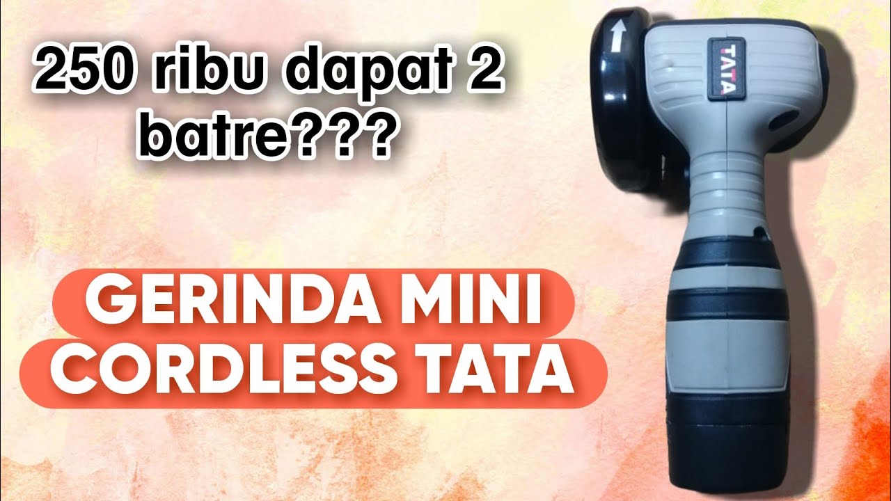 Unboxing review dan tes gerinda mini cordless 16.8v TATA