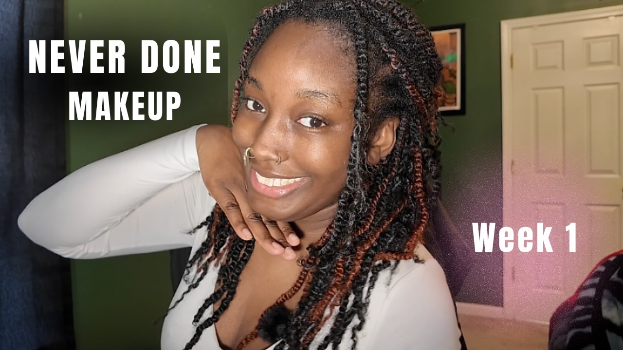 Starting Makeup From Scratch at 26 | Week 1: The Decision