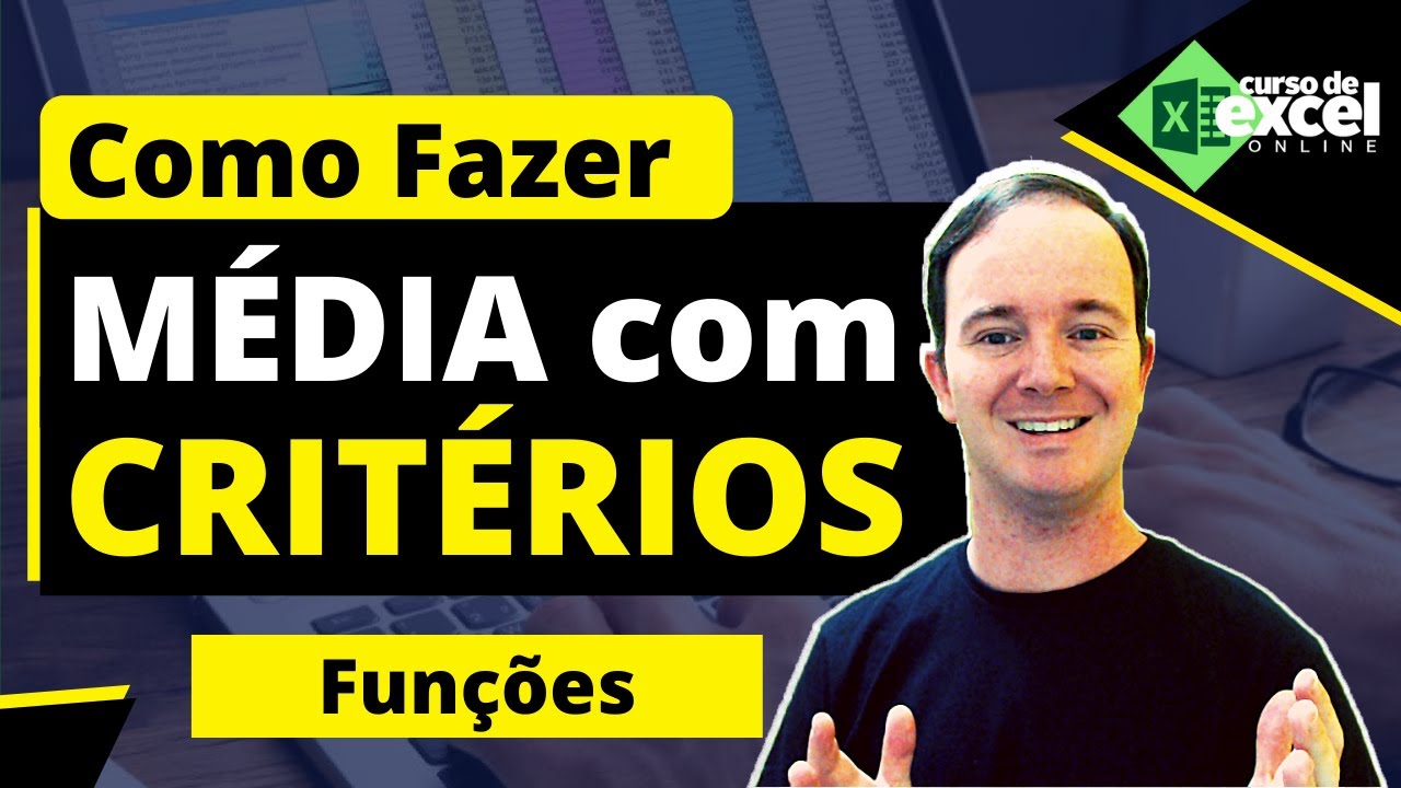 Como Fazer MÉDIA com Critérios ou Condições no EXCEL?