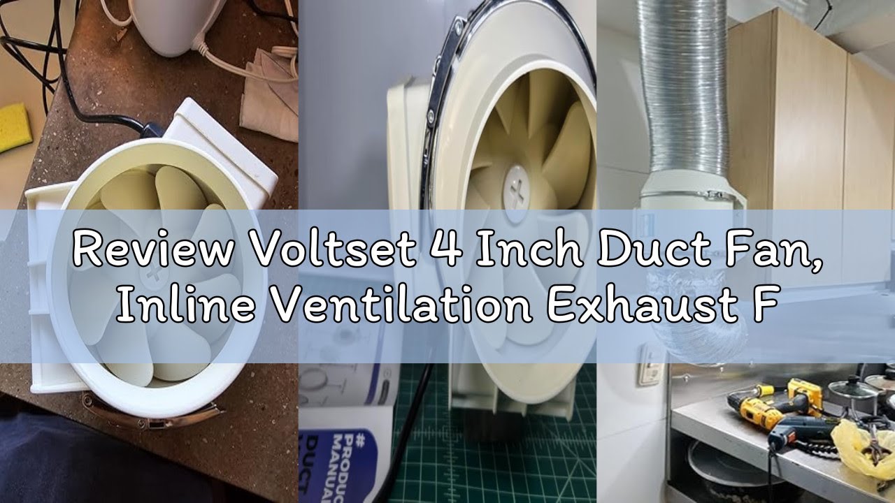 Review Voltset 4 Inch Duct Fan, Inline Ventilation Exhaust Fan, 280 CFM Duct Intake High Efficiency