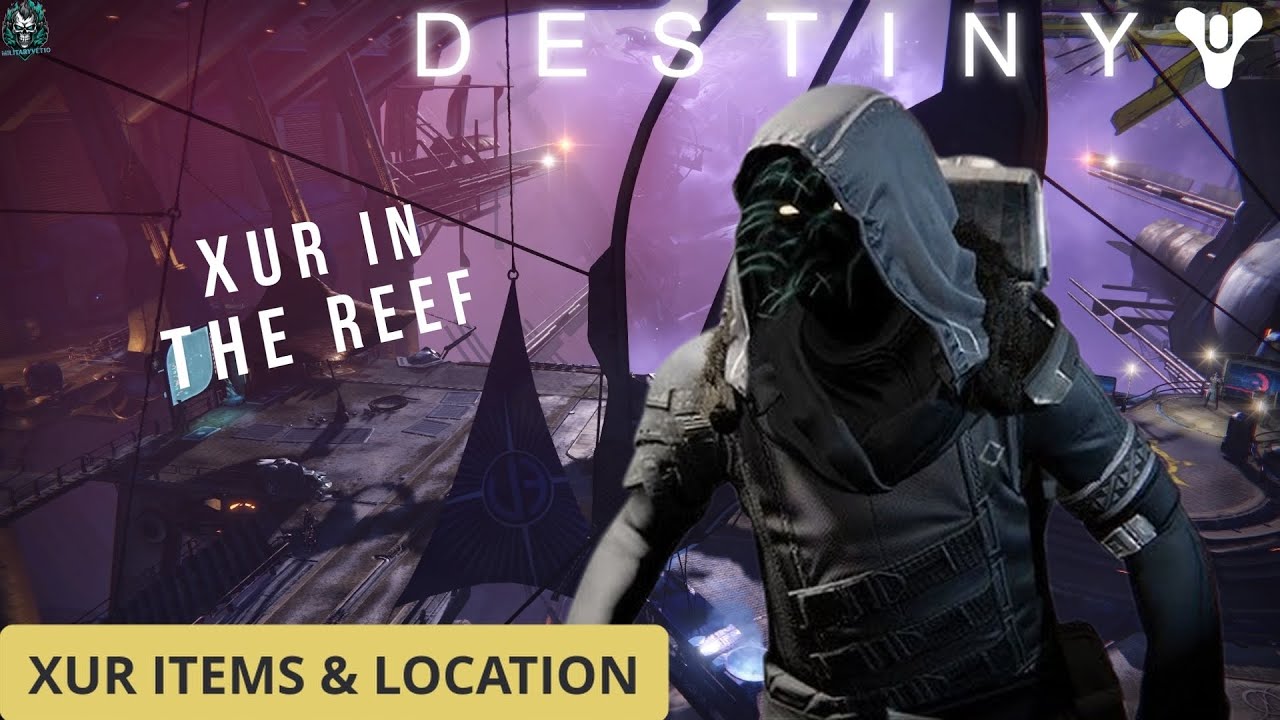 Destiny 1 Xur Reef Area, Friday 19 December 2025 Sunday 21 December 2025 