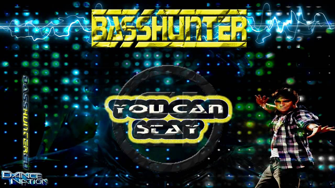 BassHunter - You Can Stay