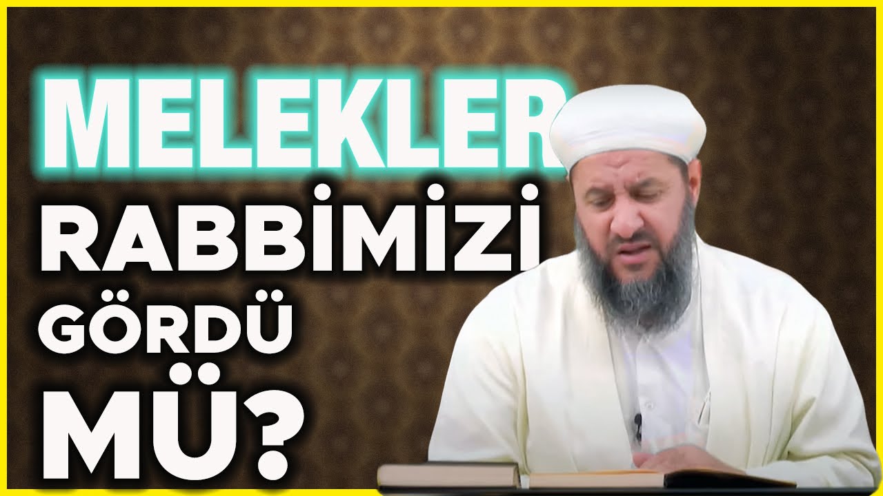 Akaid Dersleri 8. Bölüm | Melekler Allah'ı Görmüşler midir ? | İsmail Hünerlice Hoca