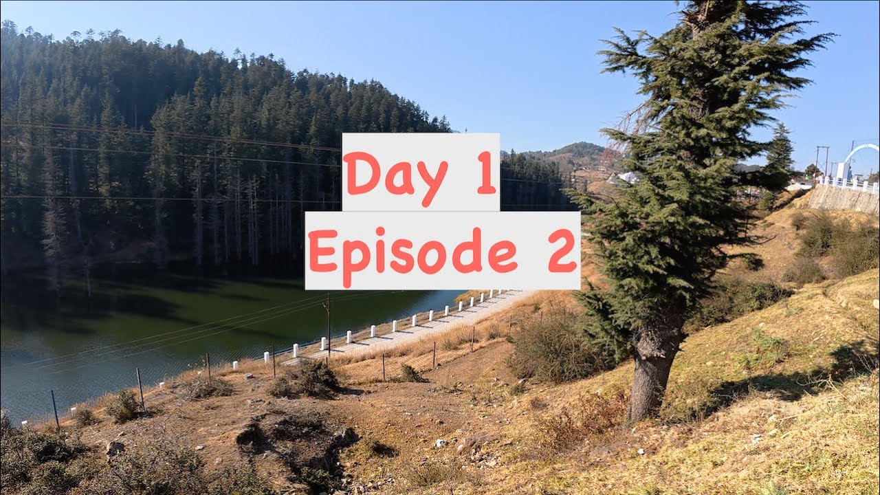 Day 1 Episode 2 : The Great Kumaon Circle - Lohaghat to Pithoragarh