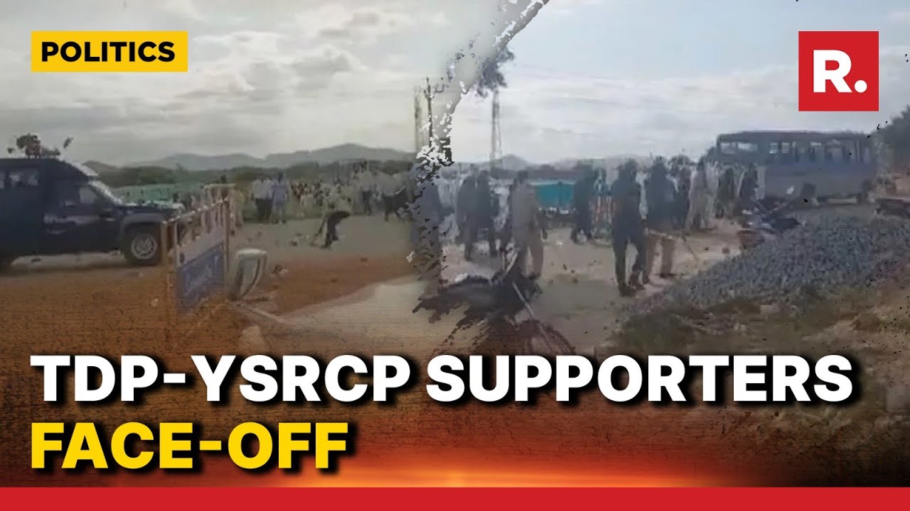 Violent Clashes Break Out Between YSRCP And TDP Cadres In Andhra Pradesh