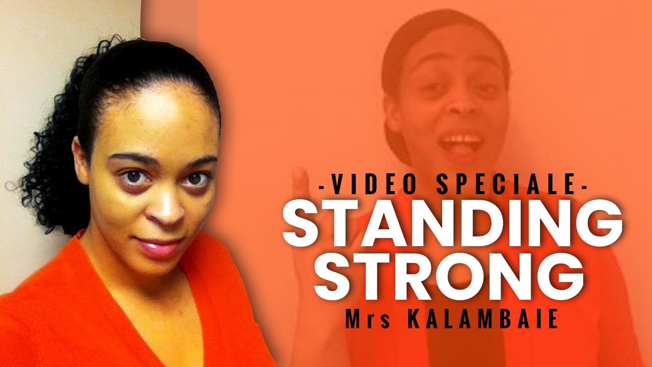 Christian - STANDING STRONG - RESTER FORT - Mrs Kalambaie