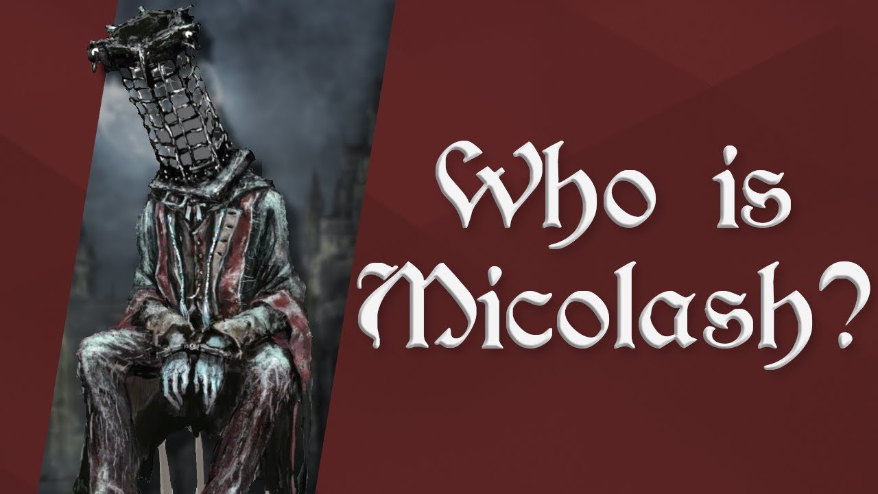 What's The Deal With Micolash? - Bloodborne Analysis
