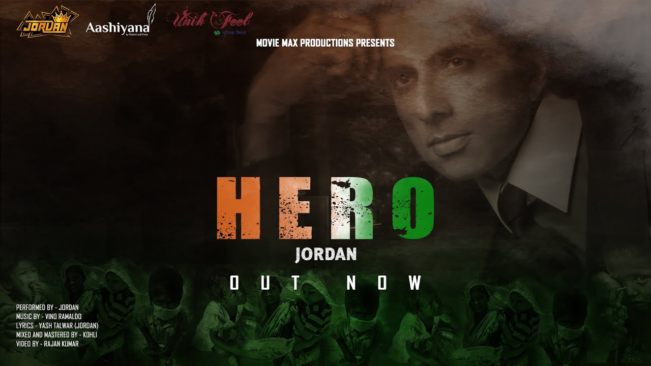 HERO: A TRIBUTE TO SONU SOOD | JORDAN | AASHIYANA BY RAP | UNIK FEEL | YASH TALWAR FULL VIDEO SONG |