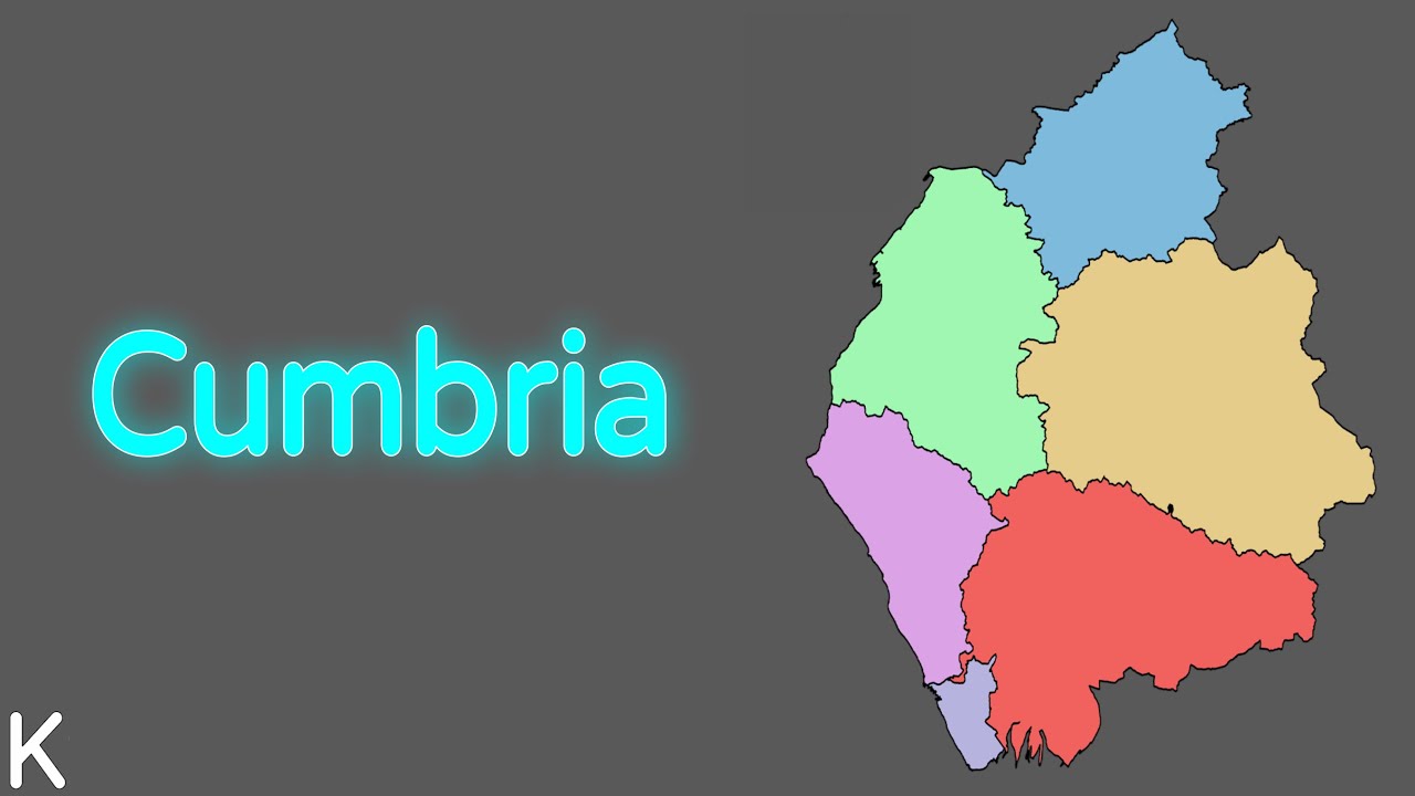 Cumbria - Geography & Districts | Fan Song by Kxvin