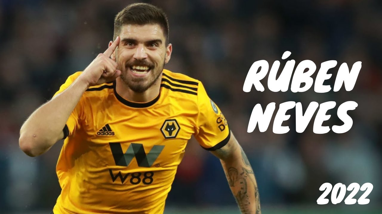 R&uacute;ben Neves 2022 ● Best Skills and Goals ● [HD]