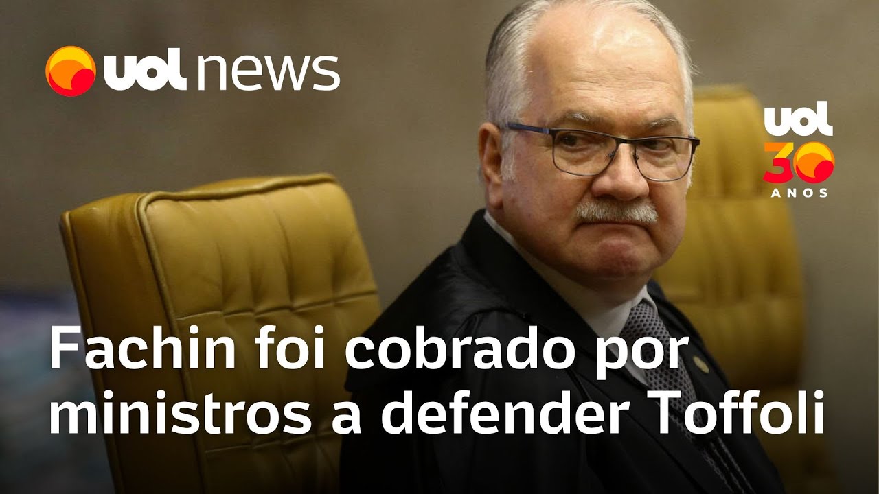 Fachin foi cobrado por ministros do STF a fazer nota em defesa de Toffoli