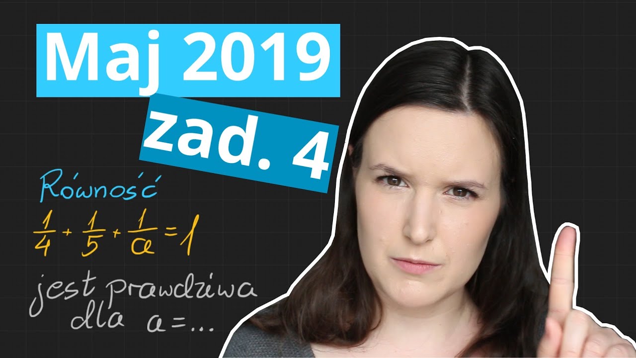 Zadanie 4 Maj 2019 Podstawowa Matura z Matematyki