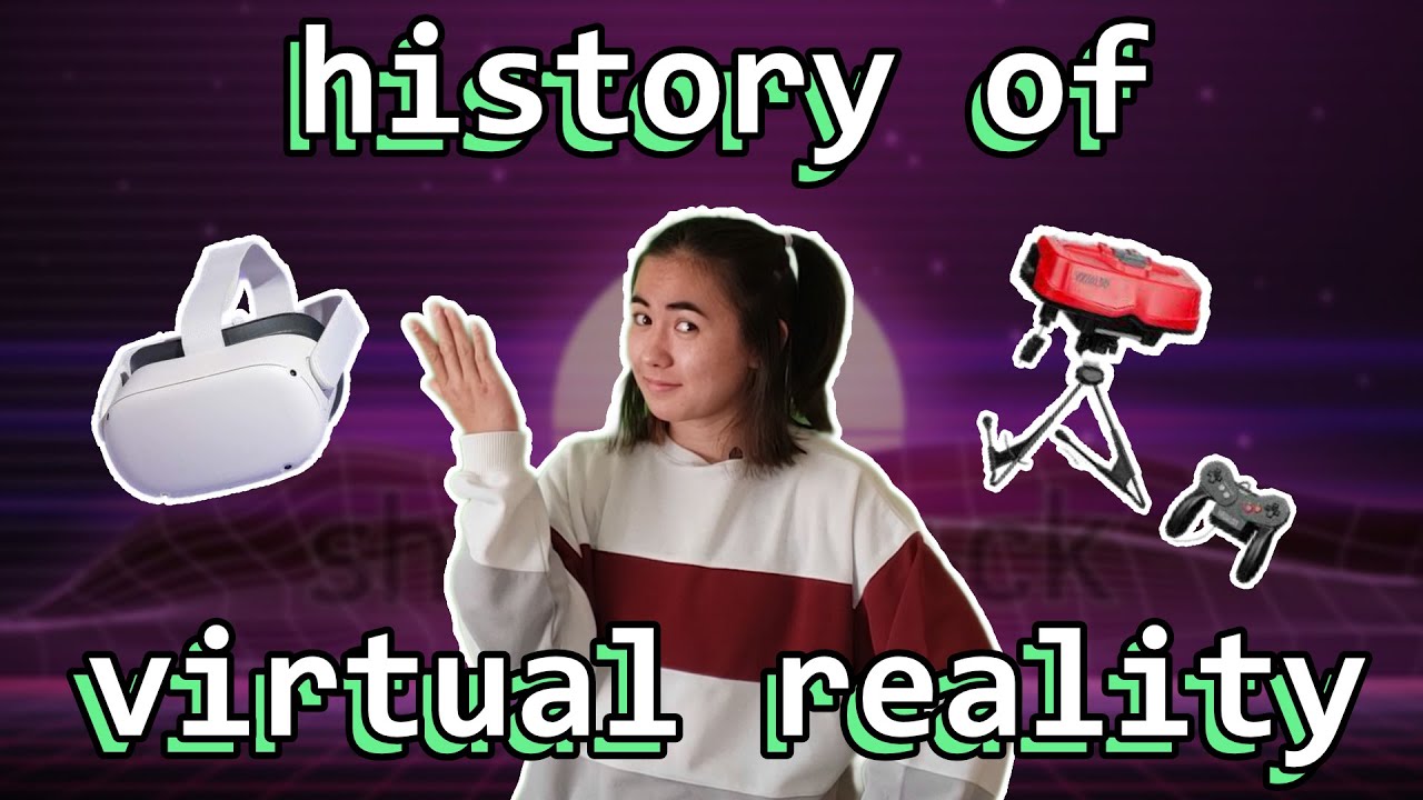 A Brief (and interesting?) History of Virtual Reality