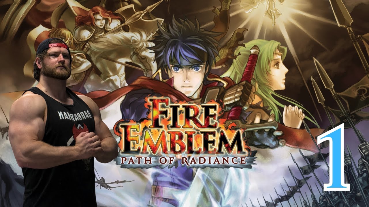Reliving a Classic! | Fire Emblem: Path of Radiance - Episode 1