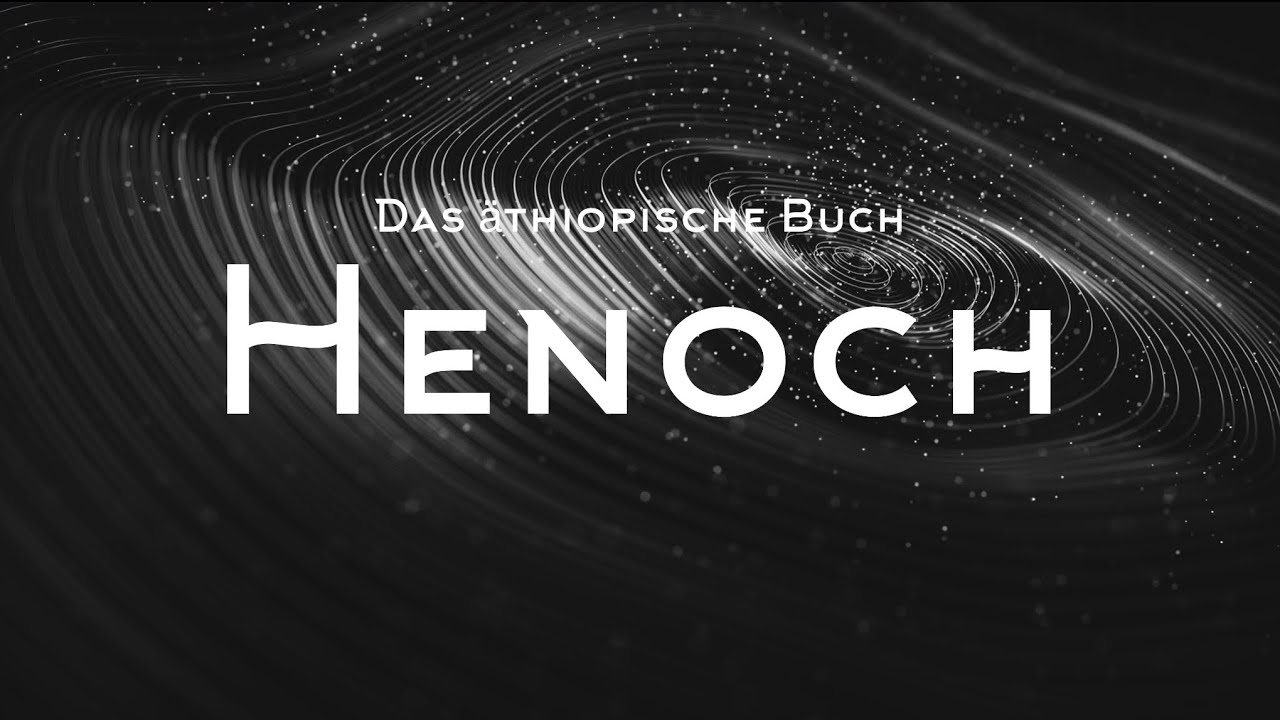 Das Buch Henoch / Enoch (1/2) Apokryphen und Geheimschriften