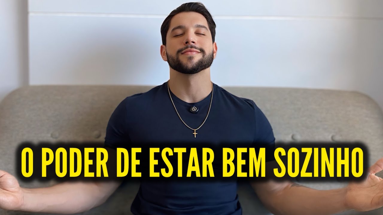 O PODER DE ESTAR BEM SOZINHO