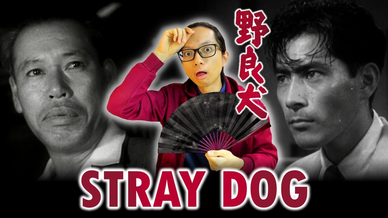 Do You Know How a Mad Dog Walks? | STRAY DOG (1949) | Movie Reaction