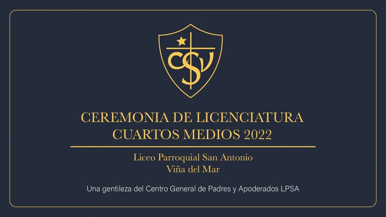 Streaming Licenciatura 4° Medios Liceo Parroquial San Antonio de Viña del Mar