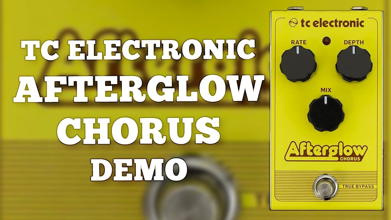 TC Electronic Afterglow Chorus Demo
