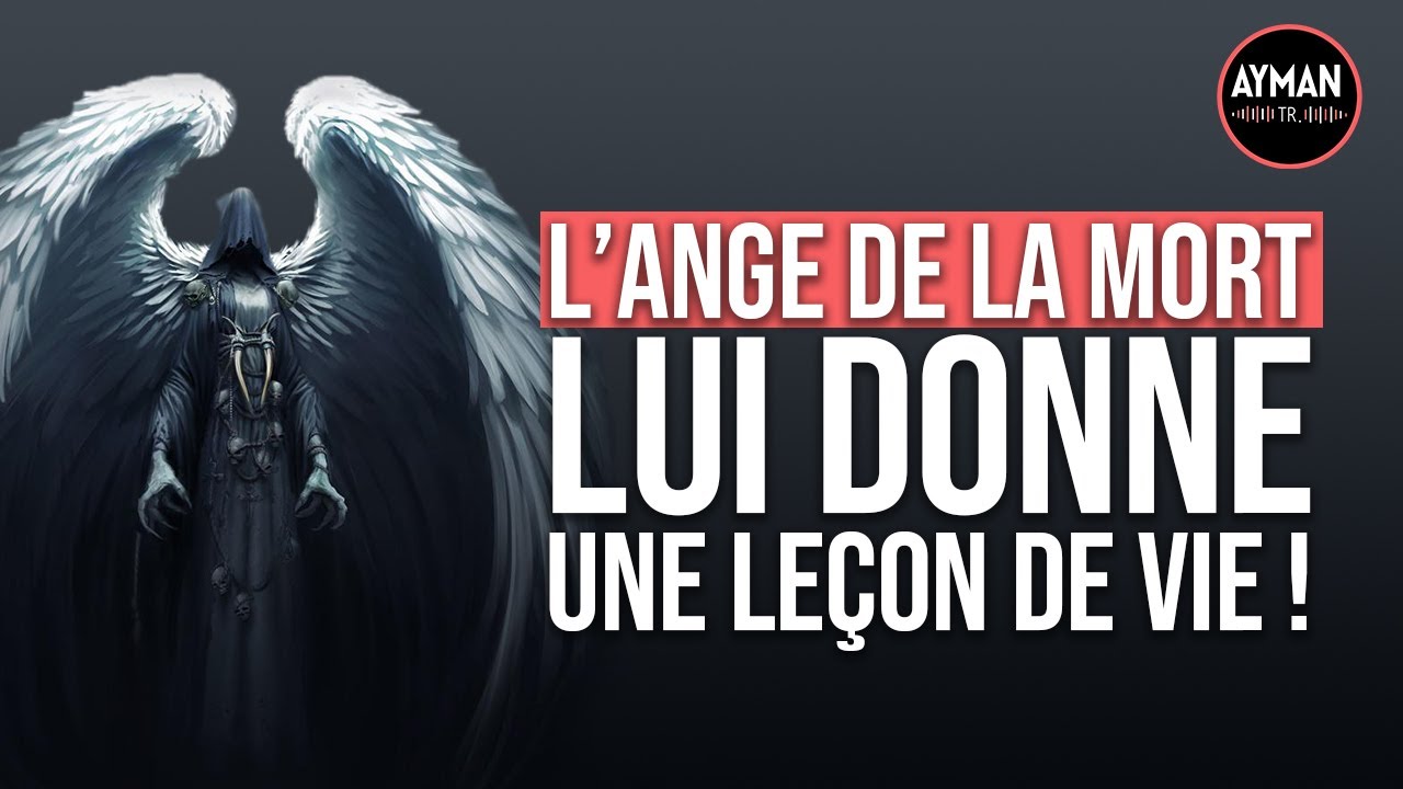 UNE HISTOIRE VRAIE AVEC L'ANGE DE LA MORT !