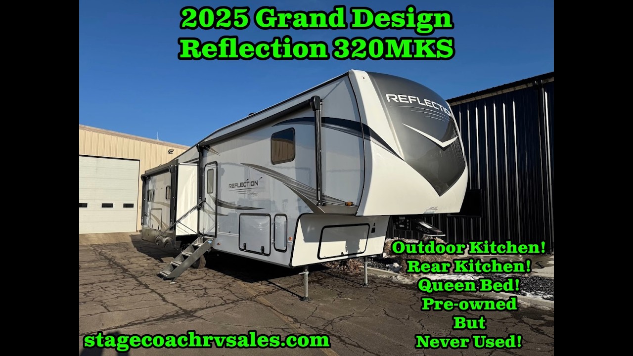 2025 GRAND DESIGN REFLECTION 320MKS WALKTHROUGH! PRE OWNED-NEVER USED! OUTDOOR KITCHEN! SUPER CLEAN!