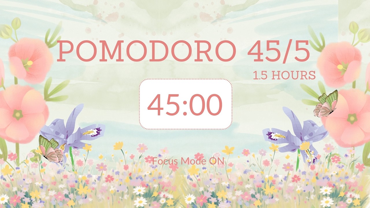 45/5 pomodoro timer / with calm music 🎧 & 🔔/ Focus Mode ON