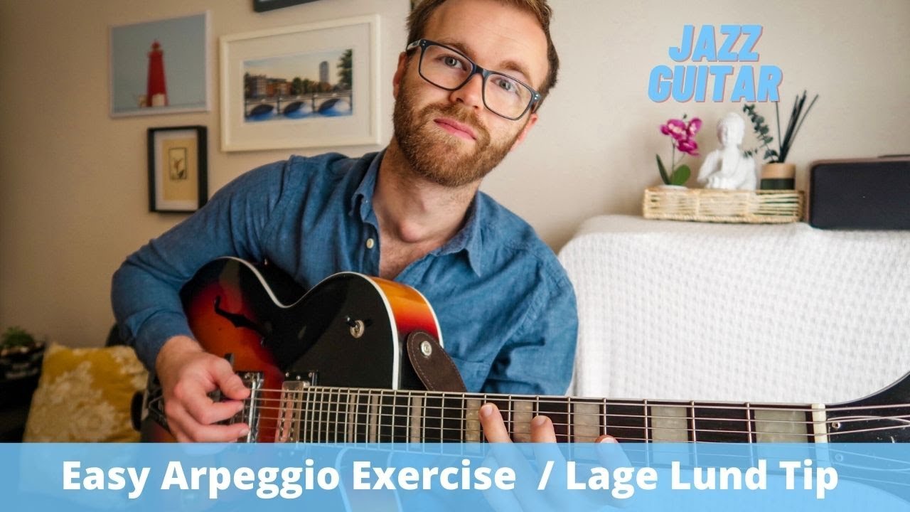 Easy Arpeggio Exercise // Lage Lund Tip