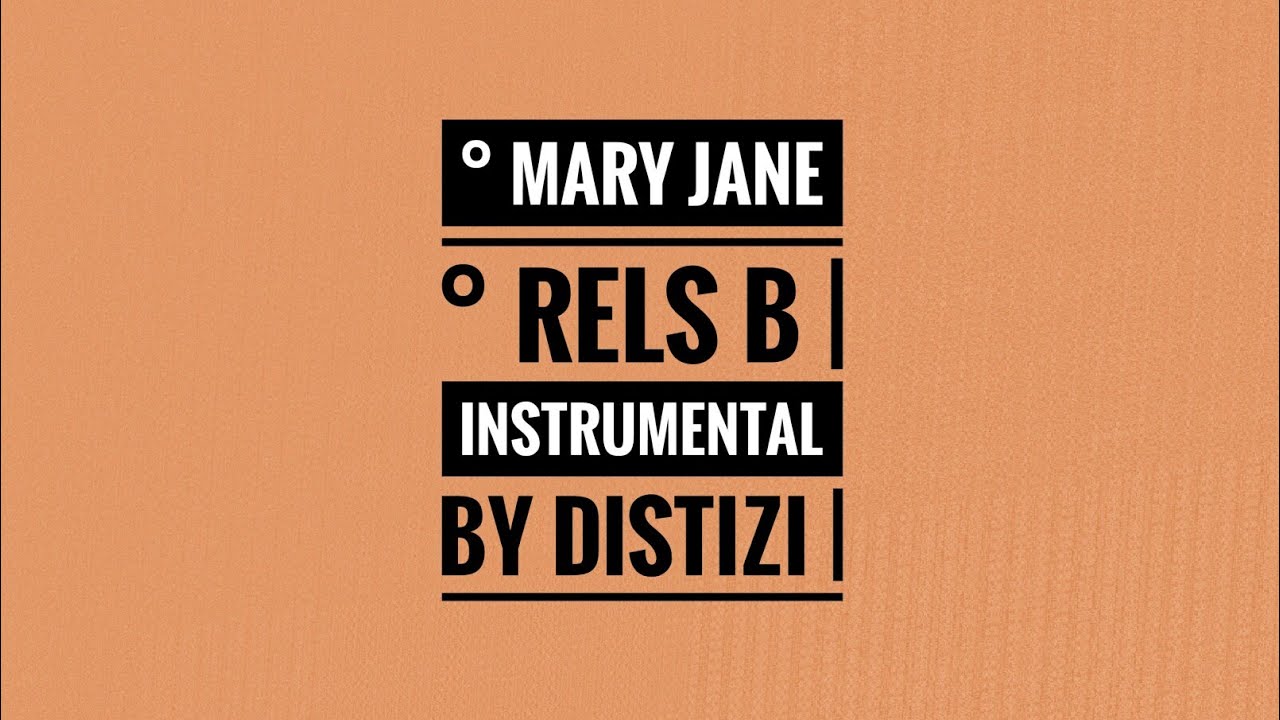 °Rels b° Mary Jane | instrumental by distizi |