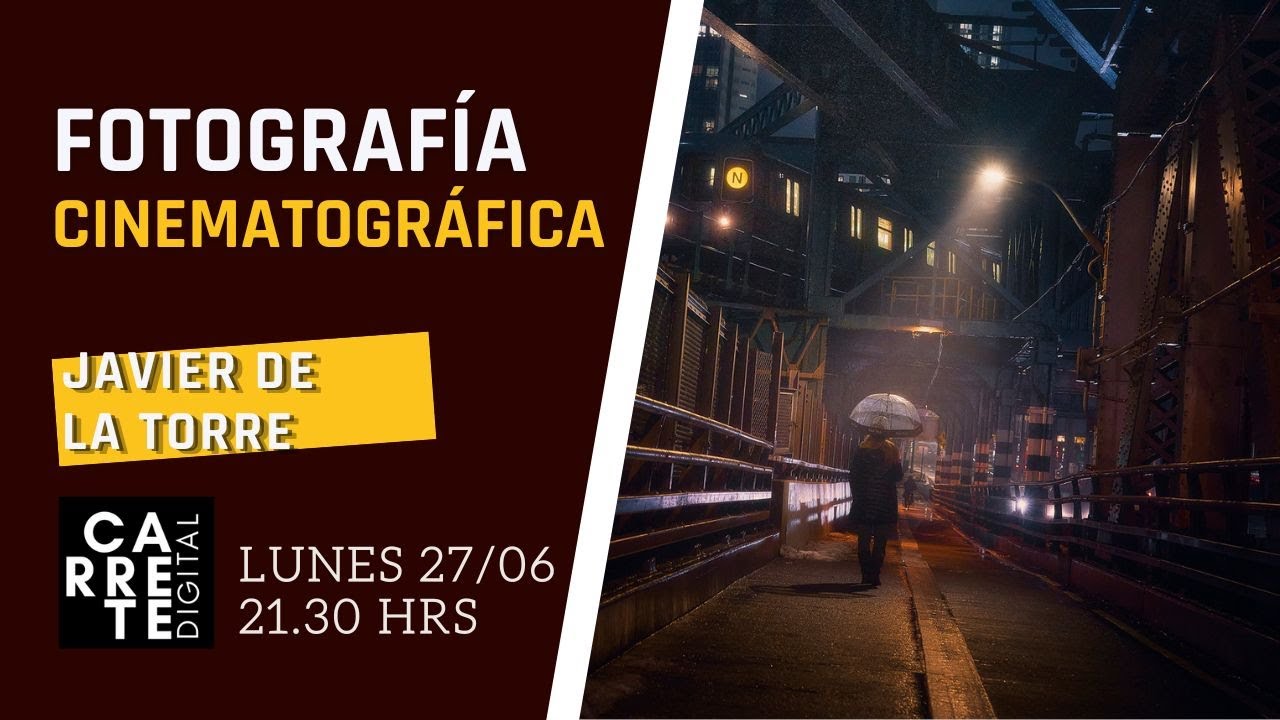 Fotografía cinematográfica con Javier de la Torre