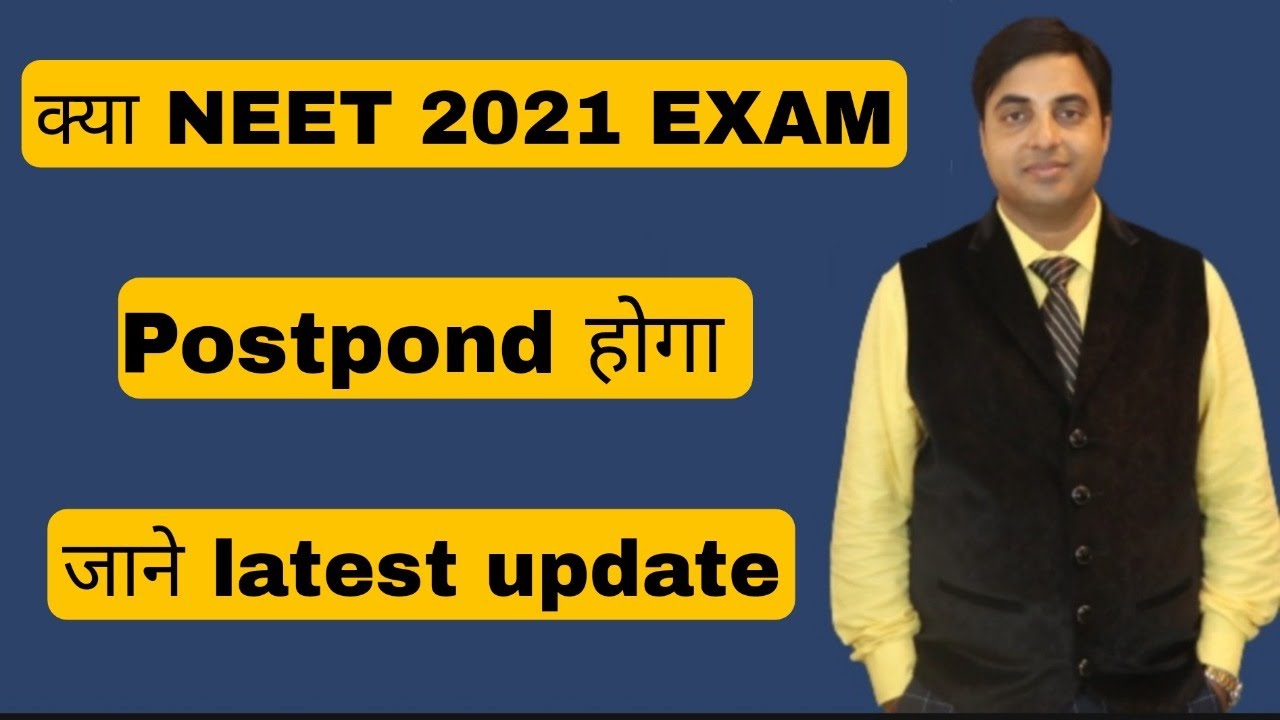 Kya NEET 2021 Exam Postpone Hoga , Jane Latest Update | Chandrahas Sir
