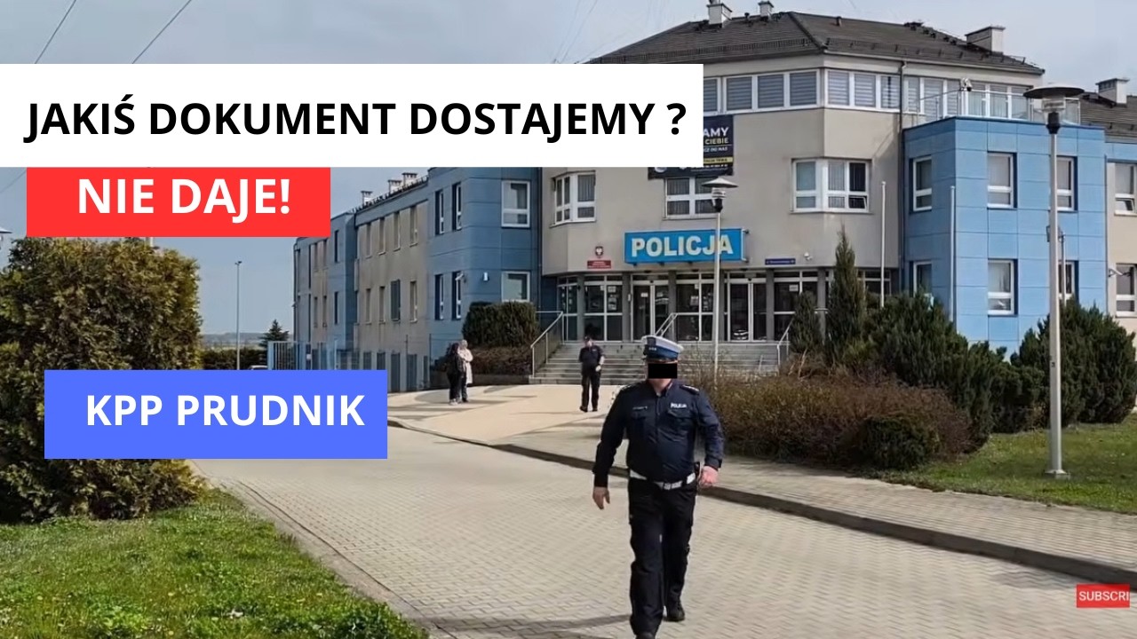 KPP PRUDNIK jakiś dokument dostajemy? -NIE