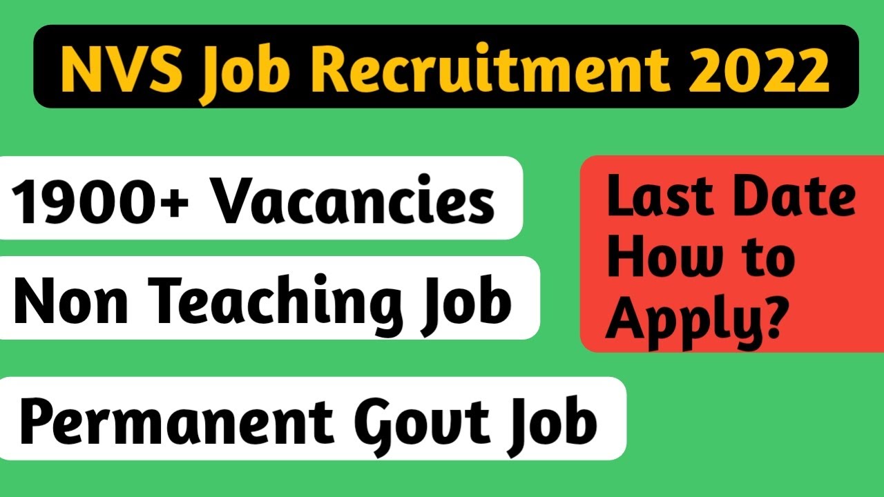 NVS Job Recruitment 2022 Jobs for Freshers  Government Job 2022